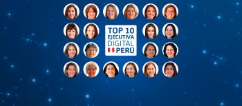 Día de la Mujer: Top Ejecutiva Digital Perú 2022