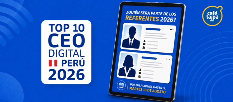 Top CEO Digital Perú 2026 – Bases para la selección de REFERENTES
